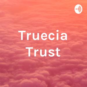 Truecia Trust