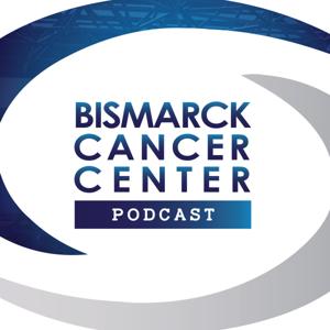 Bismarck Cancer Center Podcast, Episode 1