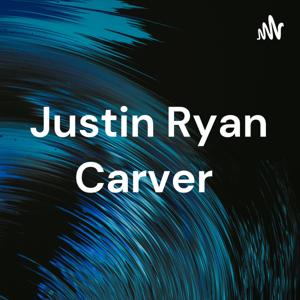 Justin Ryan Carver