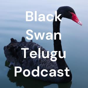 Black Swan Telugu Podcast