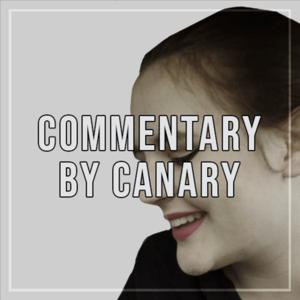 Commentary by Canary