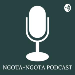 Ngota-Ngota Podcast