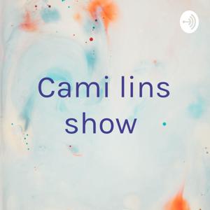 Cami lins show 😎