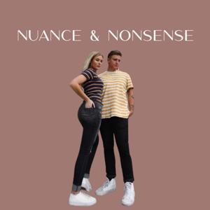 Nuance and Nonsense