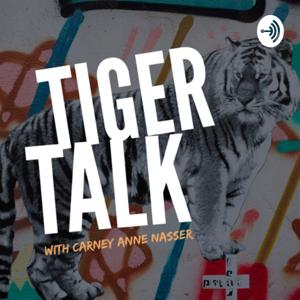 Tiger Talk with Carney Anne Nasser