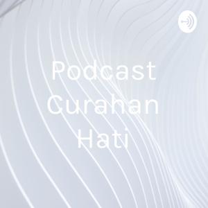 Podcast Curahan Hati