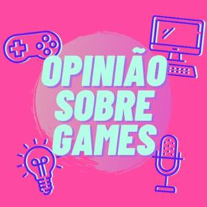 Opinião Sobre Games