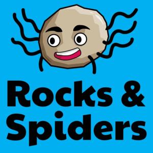 Rocks and Spiders