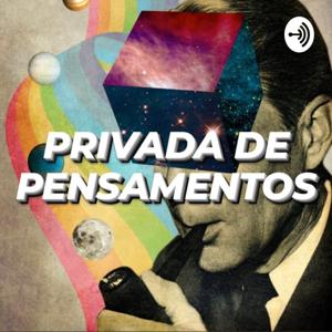 PRIVADA DE PENSAMENTOS