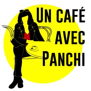 Un café avec Panchi