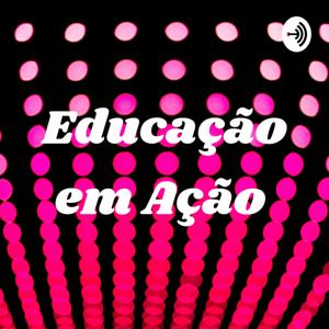 Educação em Ação