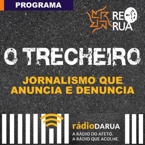 O Trecheiro - Rede Rua