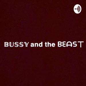 Bussy and the Beast