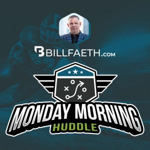 Bill Faeth's Monday Morning Huddle