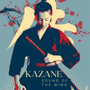 Kazane, Sound of the Wind