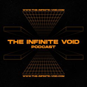 The Infinite Void Podcast