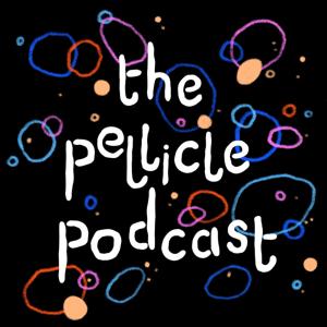 The Pellicle Podcast by Pellicle