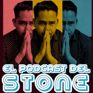 El Podcast del Stone