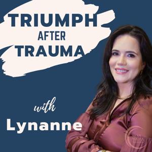 Triumph After Trauma