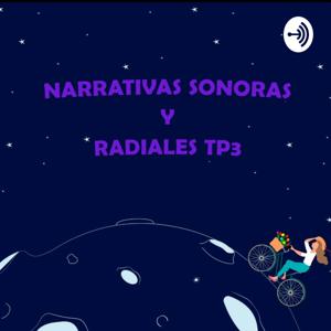 Narrativas Sonoras y Radiales - TP3