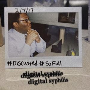 Digital Syphilis