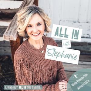 ALL IN with Stephanie