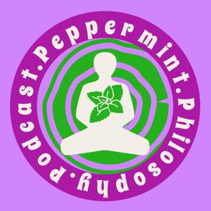 Peppermint Philosophy Podcast