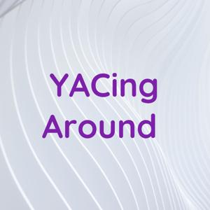 YACing Around