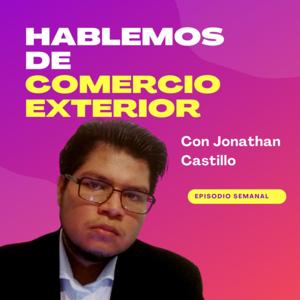 Hablemos de Comercio Exterior