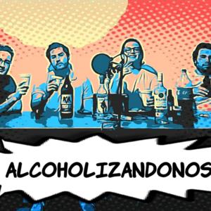 Alcoholizandonos