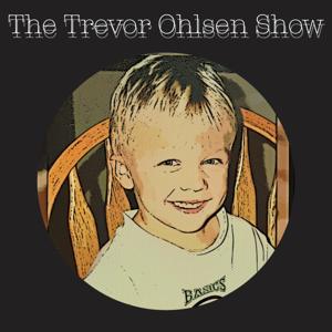 The Trevor Ohlsen Show