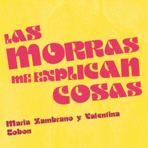 Las morras me explican cosas