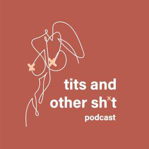 Tits and Other Shit