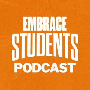 Embrace Students Podcast