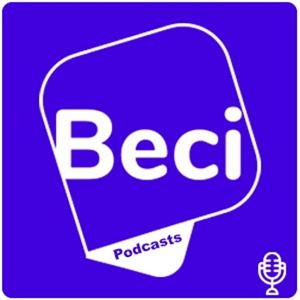 Beci Podcasts