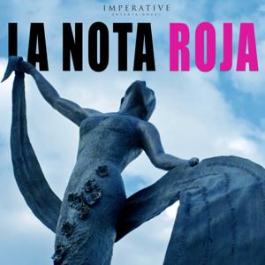 La Nota Roja by Imperative Entertainment and Blue Guitar