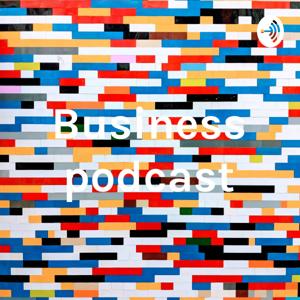 Business podcast