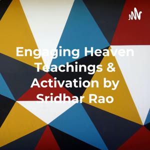 Mystical Teachings & Activations by Sridhar Rao