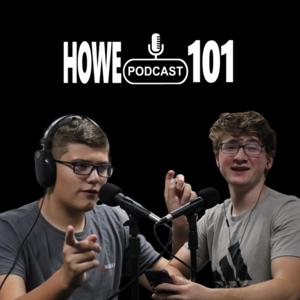 HowePodcast101