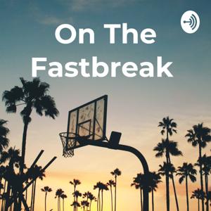 On The Fastbreak : NBA Talk