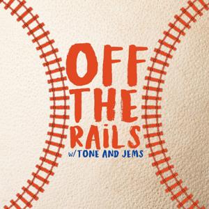 OFF THE RAILS w/Tone & Jems