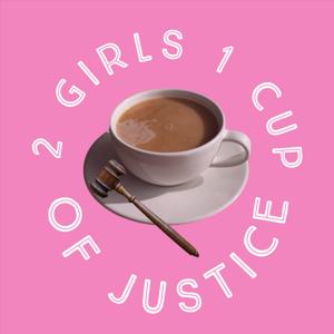 Two Girls One Cup of Justice