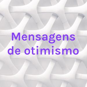 Mensagens de otimismo