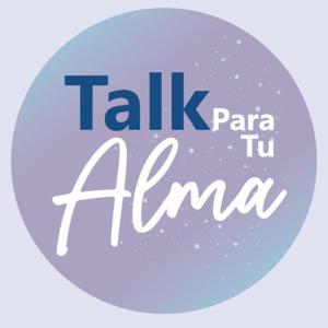 Talk Para Tu Alma