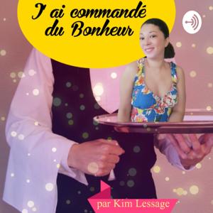 J'ai commandé du Bonheur