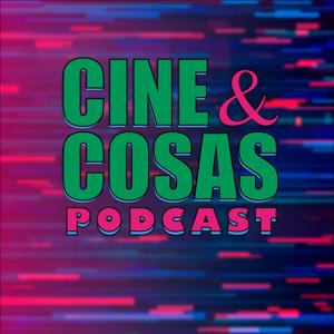 Cine y Cosas Podcast