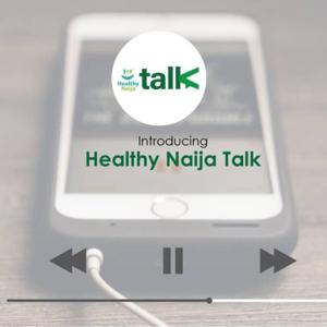 Healthy Naija Talk