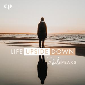 Life Upside Down with Abel Speaks by Daniel and Kelly Crawford and Christian Parenting