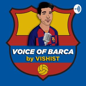 Voice Of Barca With Vishist