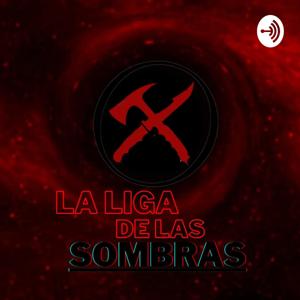 La Liga de Las Sombras.